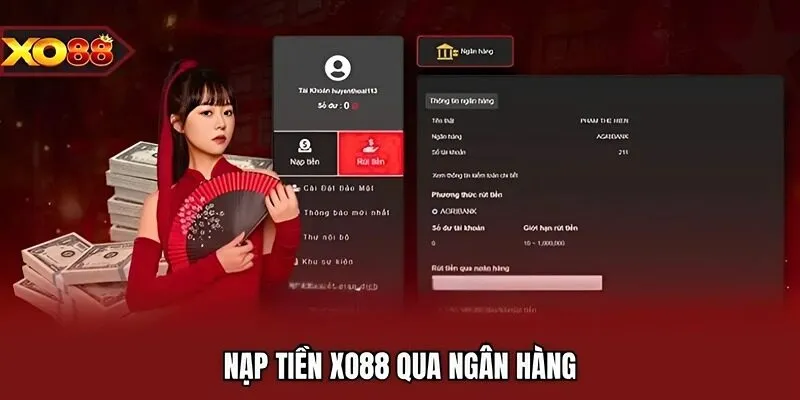 Nạp tiền XO88 qua ngân hàng